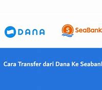 Kode Bank Seabank Ke Dana